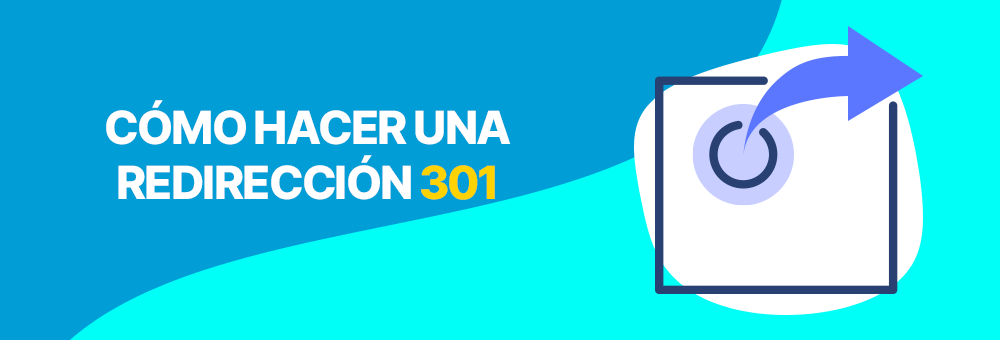 Cómo hacer una redirección 301