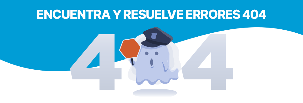 Encuentra y resuelve errores 404