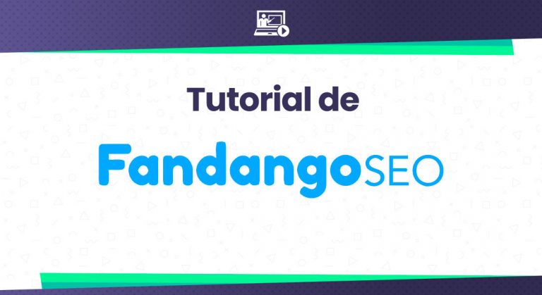 fandangoSEO tutorial