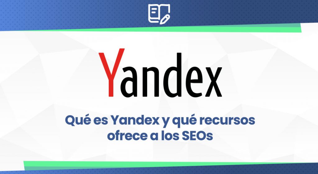 se explica qué es el buscador yandex