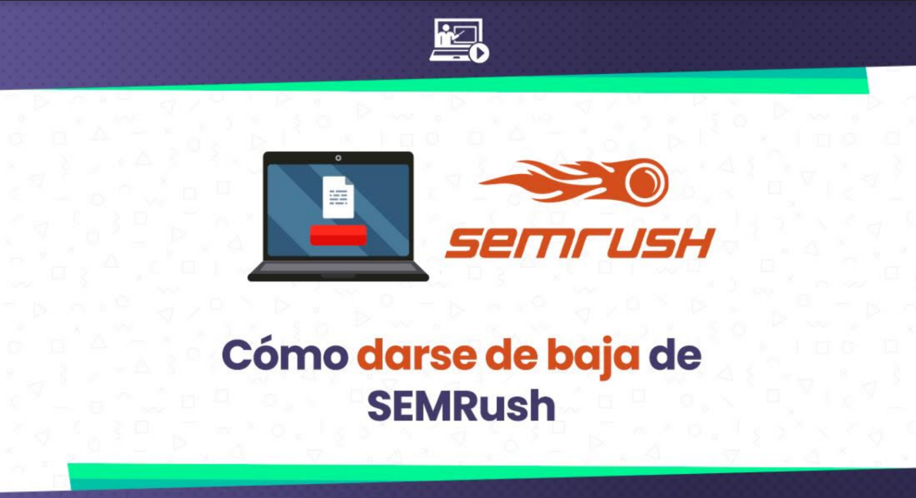 como darse de baja de semrush