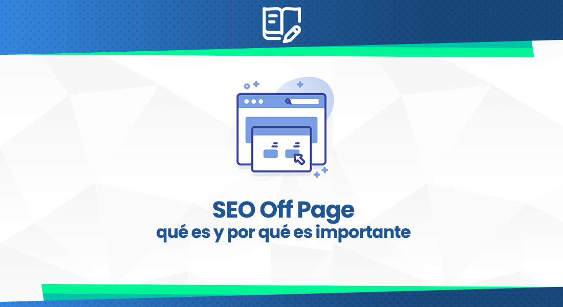 SEO Off Page qué es y por qué es importante