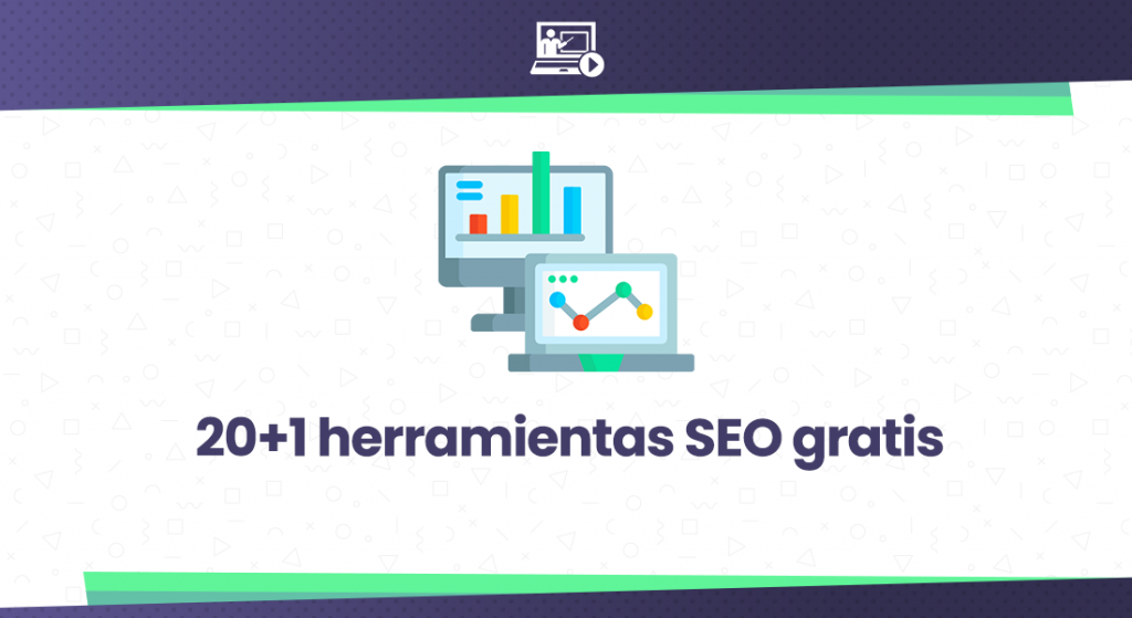 Las 20 1 Mejores Herramientas De Posicionamiento Web Para Seo Gratis