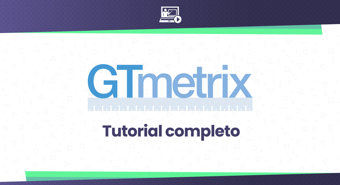 GTmetrix: ¿Qué es? ¿Para qué sirve? ▷ 5 Tips de Cómo Funciona