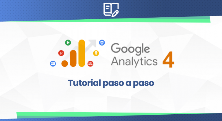 Tutorial Google Analytics 4 paso a paso (1)