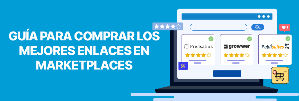 Guía para Comprar los Mejores enlaces en Marketplaces