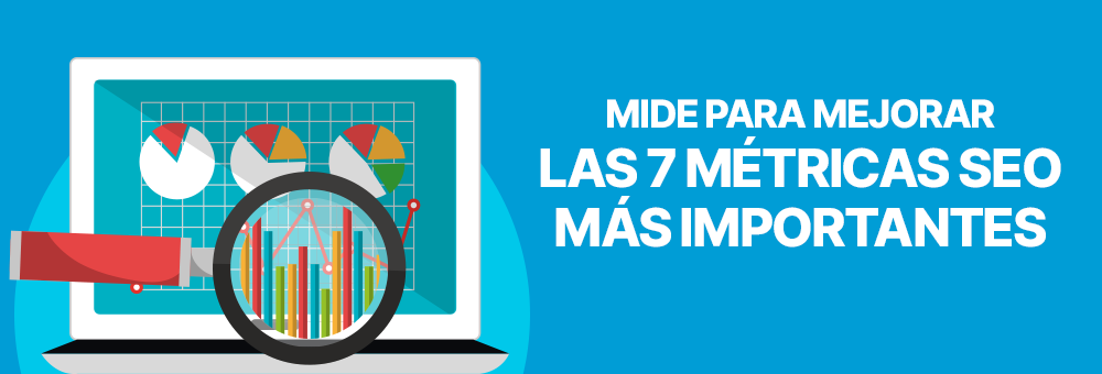 Mide para Mejorar las 7 métricas SEO más importantes