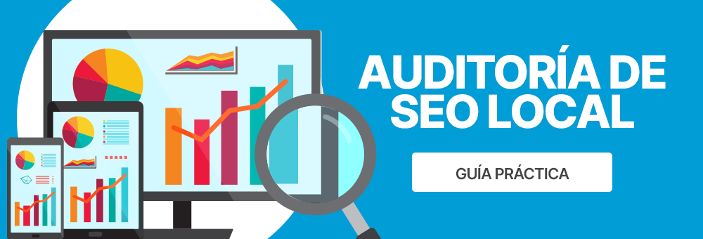 Auditoría de SEO local. Guía práctica