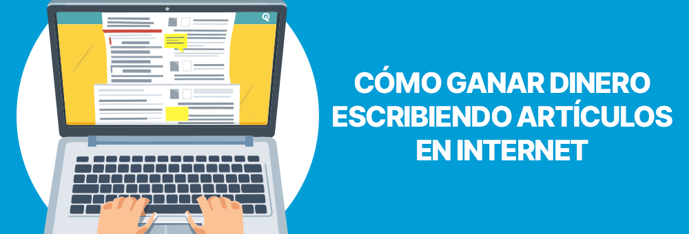 Cómo ganar dinero escribiendo articulos en internet