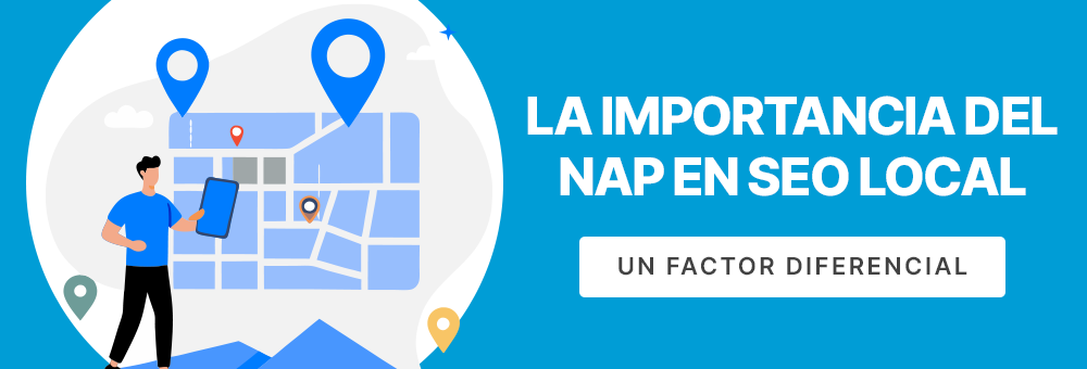 ¿Qué es el NAP y cómo te ayuda a mejorar tu SEO local?