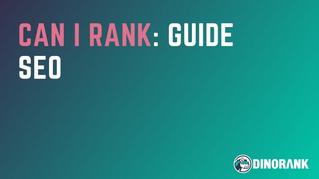 Can I Rank Guide SEO