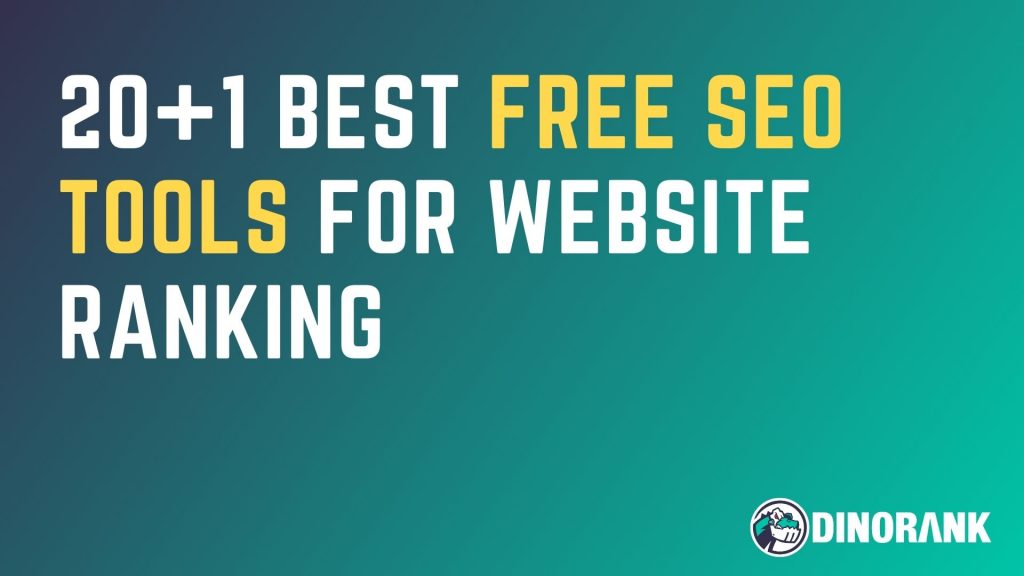 The 20+1 best free SEO tools for website ranking