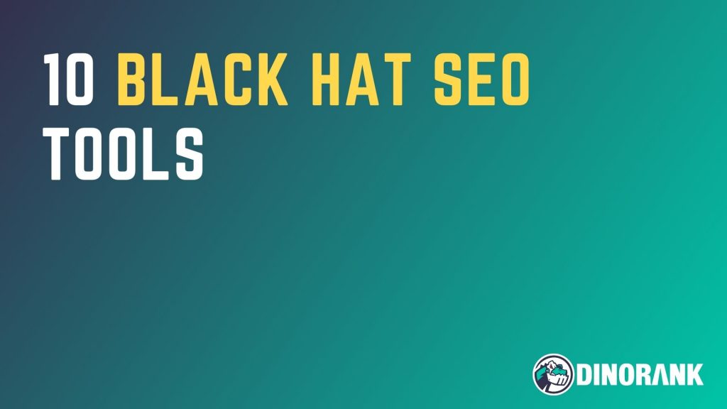 black hat seo tools