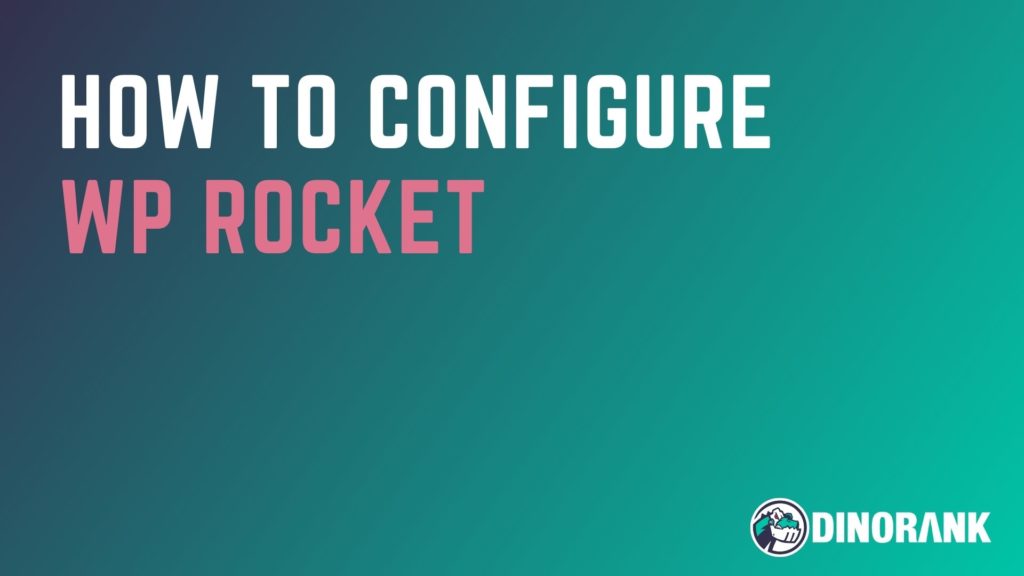 how to configure wp rocket