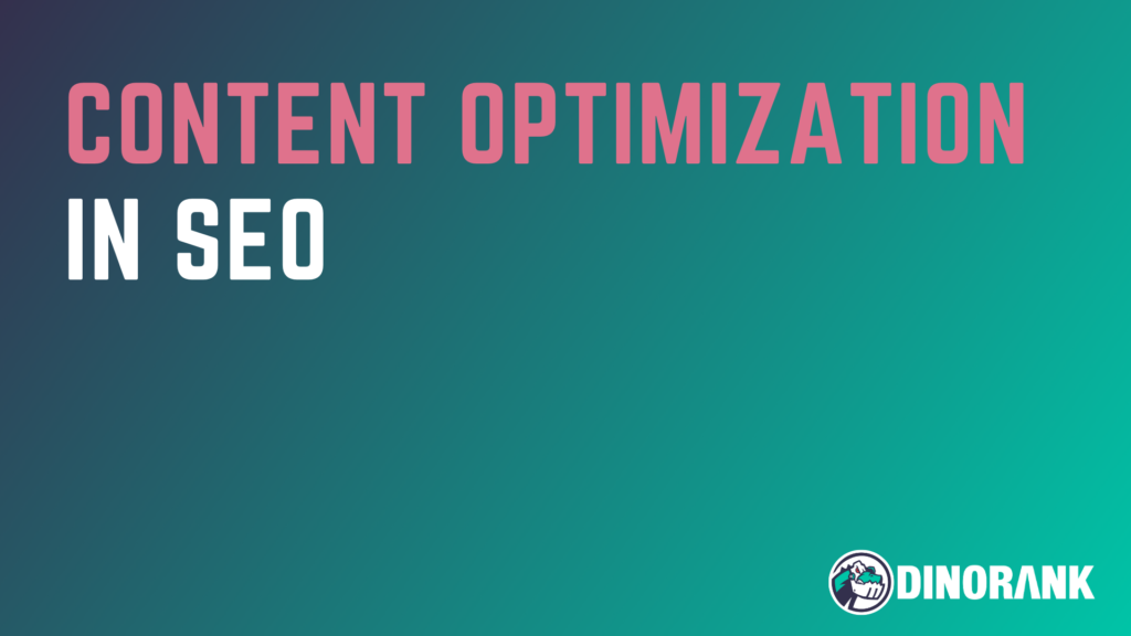 Content Optimization in SEO