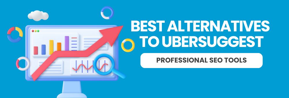 3 Best alternatives to Ubersuggest in 2025